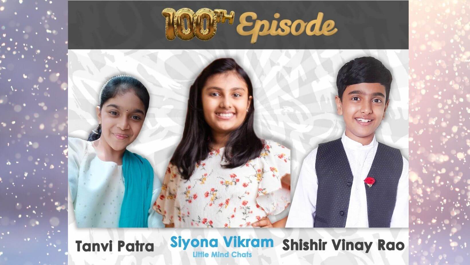 100: One Hundred Episodes… Little Mind Chats