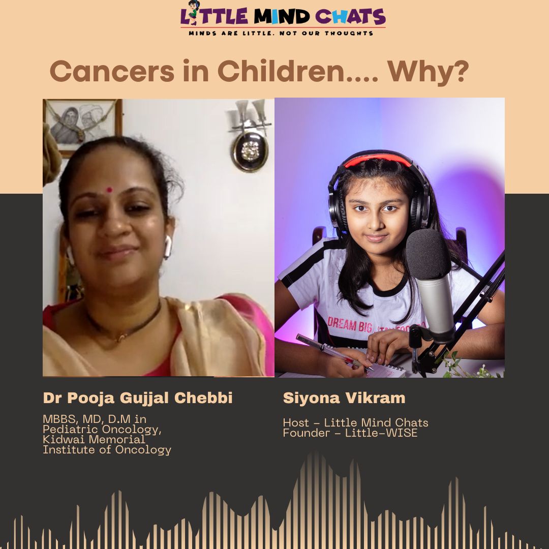 121: Cancers in Children.. Why? with Dr Pooja Gujjal Chebbi
