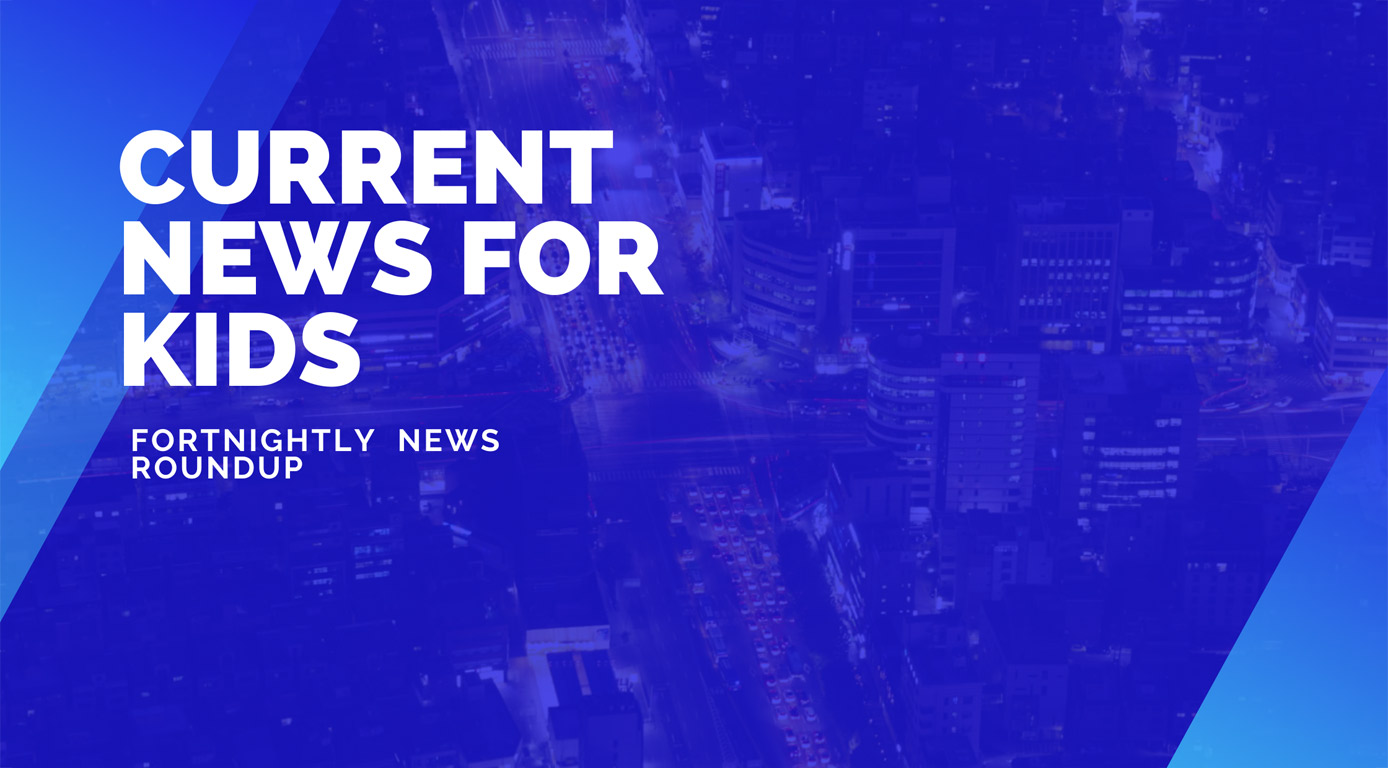 038: Current news for Kids – 14