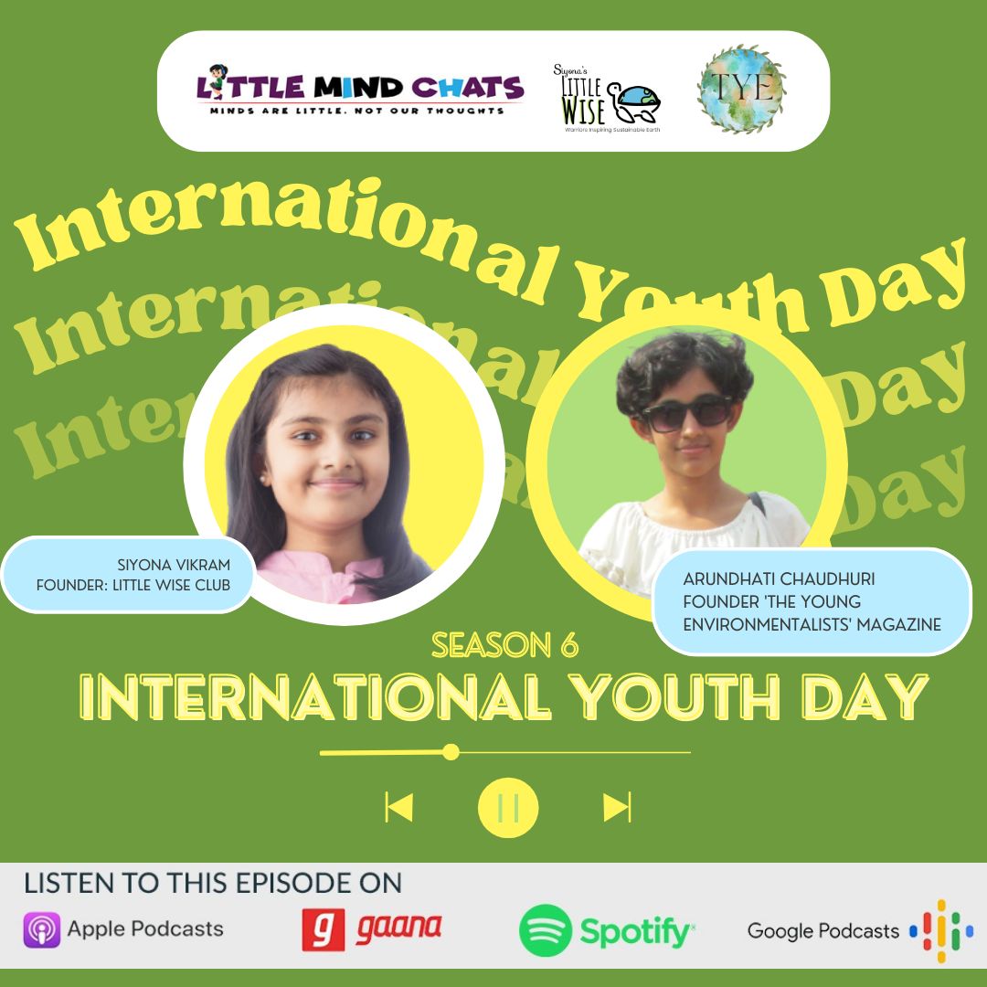 116: International youth Day with Arundhati Chaudhuri